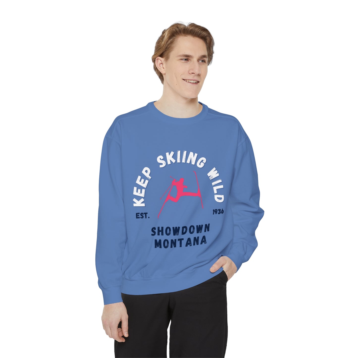 Keep Skiing Wild Garment-Dyed Sweatshirt